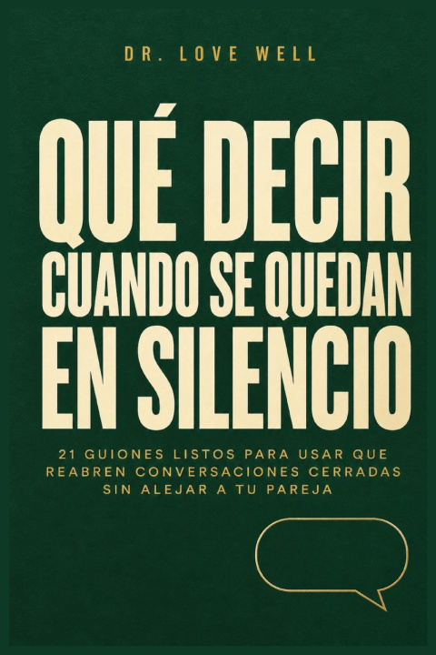 Knjiga Qué Decir Cuando Se Quedan En Silencio Dr. Love Cure