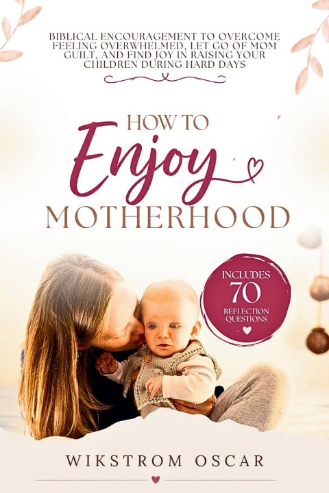 Carte How to Enjoy Motherhood Wikstrom Oscar