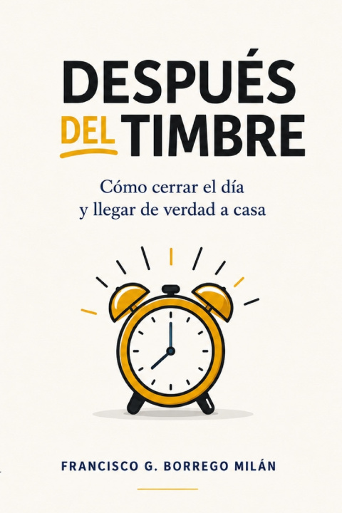 Книга Después del timbre Francisco G. Borrego Milán
