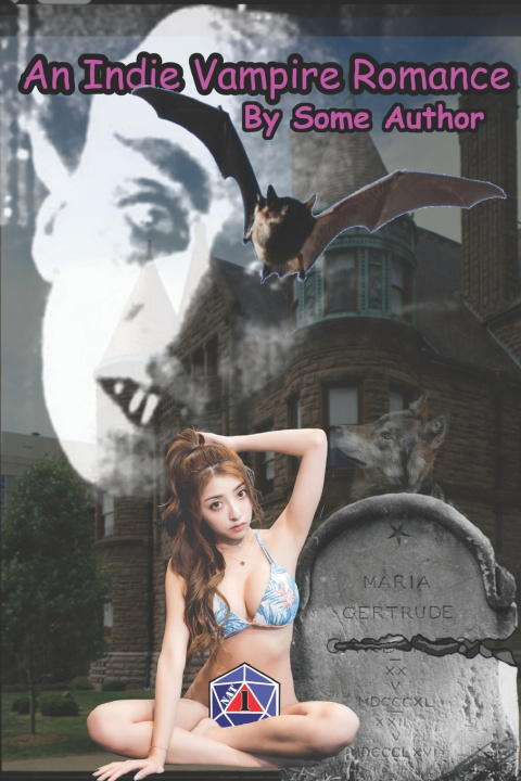 Książka An Indie Vampire Romance by Some Author Leslie D. Soule