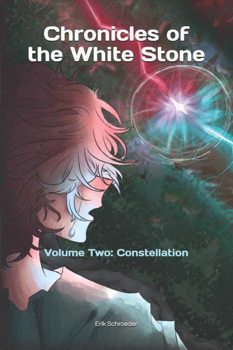 Könyv Chronicles of the White Stone Erik Schroeder