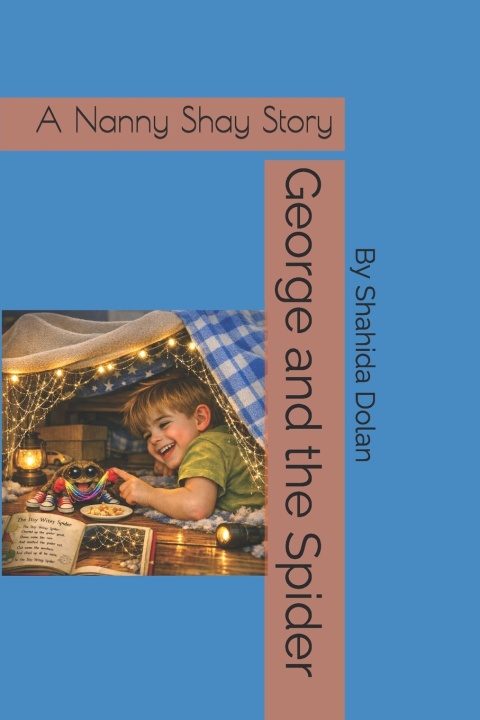 Buch George and the Spider Shahida Dolan