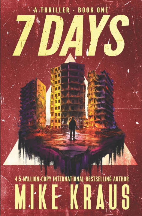 Knjiga 7 DAYS - Book 1 Mike Kraus