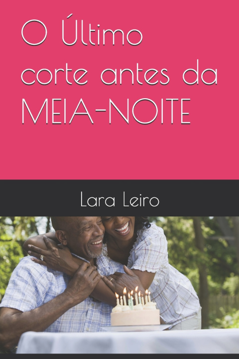 Kniha O Último corte antes da MEIA-NOITE Bruno Semedo