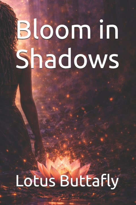 Knjiga Bloom in Shadows Lotus Buttafly