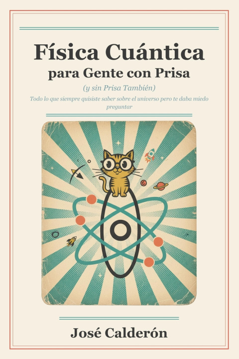 Kniha Física Cuántica para Gente con Prisa José Calderón
