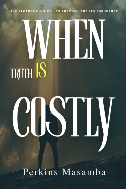 Book When Truth Is Costly Perkins Masamba