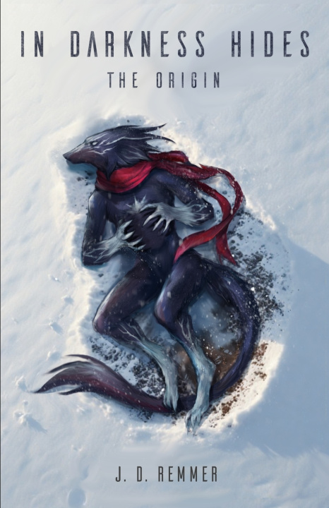 Книга In Darkness Hides J. D. Remmer
