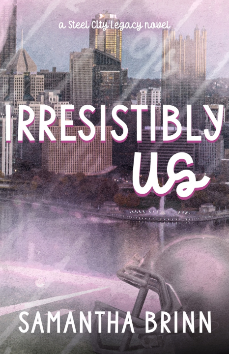 Libro Irresistibly Us Samantha Brinn