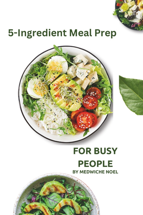 Boek 5-Ingredient Meal Prep Medwiche Noel