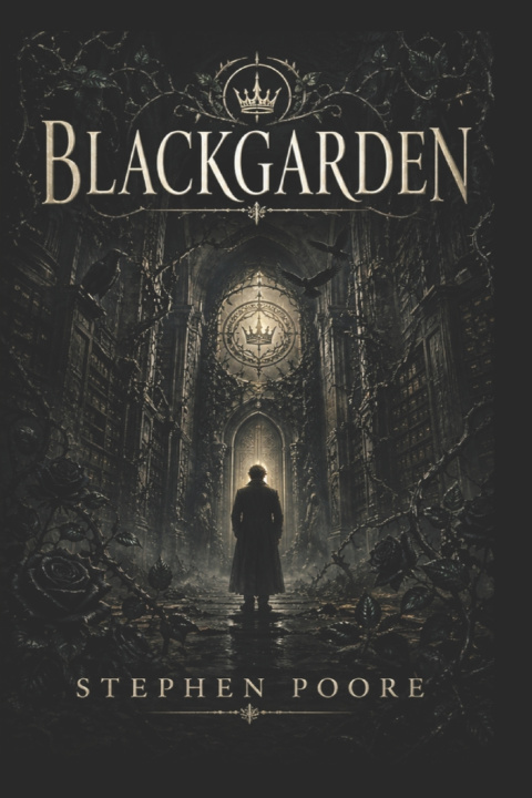 Kniha Blackgarden Stephen C Poore