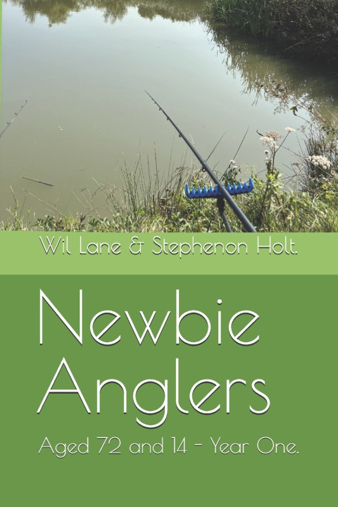 Книга Newbie Anglers Stephenson Holt