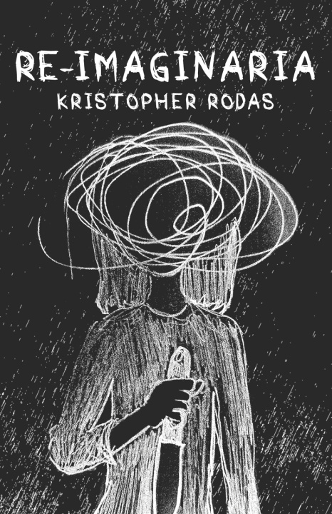 Buch Re-Imaginaria Kristopher Rodas