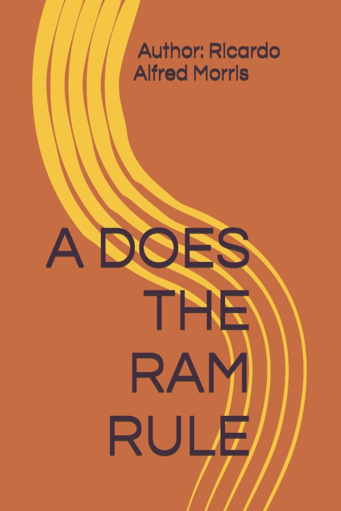 Knjiga A DOES THE RAM RULE Ricardo Morris