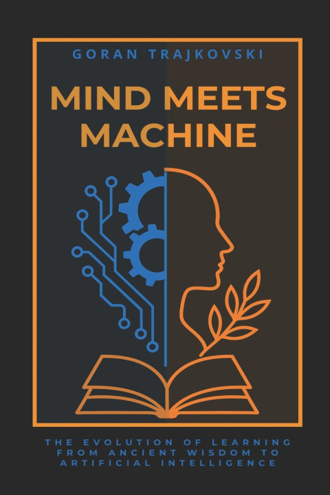 Книга Mind Meets Machine Goran Trajkovski
