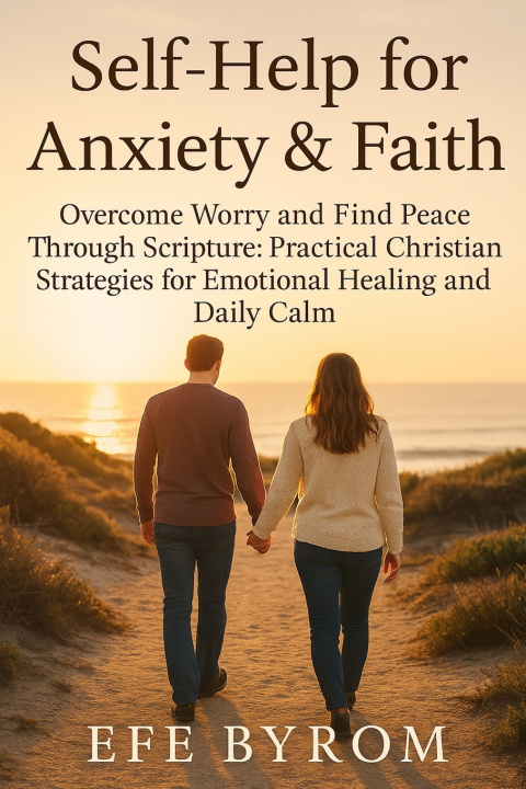 Carte Self-Help for Anxiety & Faith Efe Byrom
