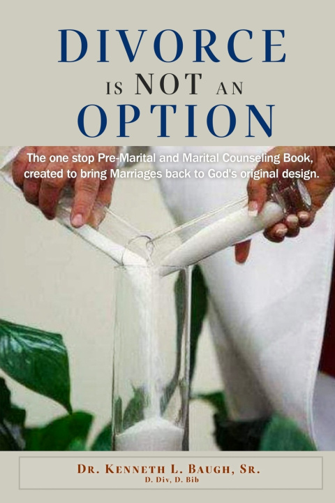 Książka Divorce Is Not an Option Dr. Kenneth L Baugh Sr.