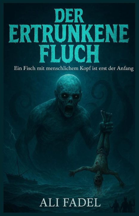 Книга Der Ertrunkene Fluch Ali Fadel