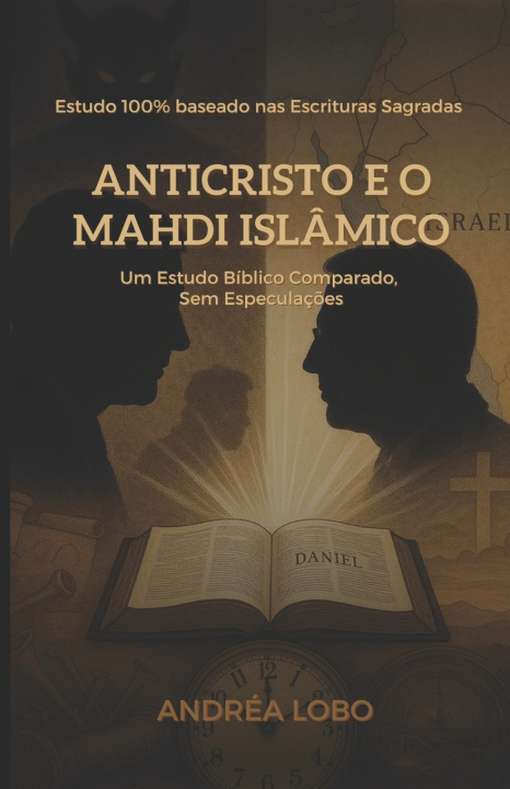 Książka Anticristo e o Mahdi Islâmico Andréa Lobo