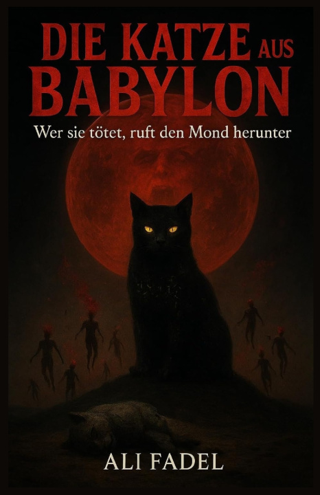 Книга Die Katze aus Babylon Ali Fadel