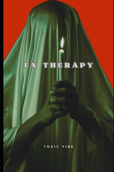 Книга Ex Therapy Toxic vibe