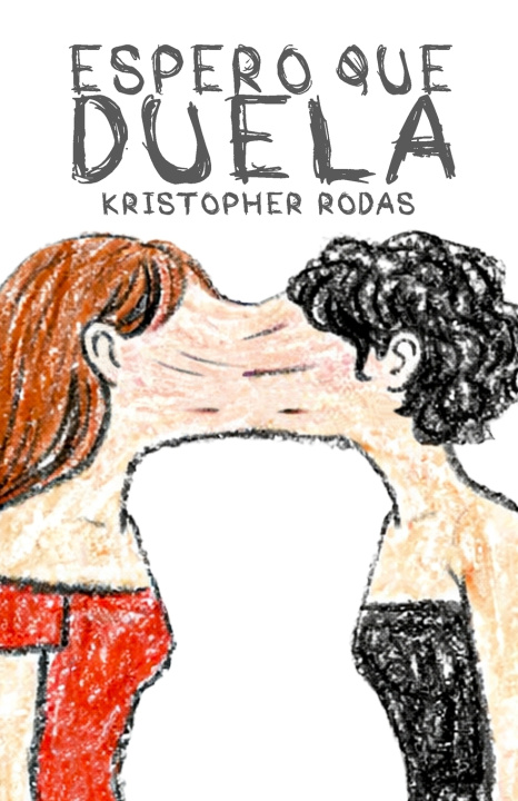 Carte Espero que duela Kristopher Rodas
