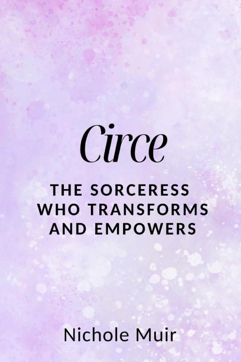 Kniha Circe NICHOLE MUIR