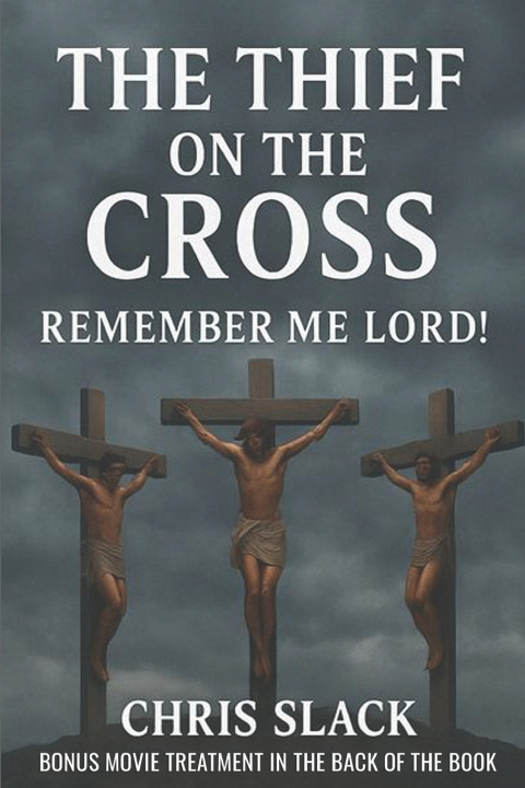 Książka THE THIEF ON THE CROSS Christopher Slack