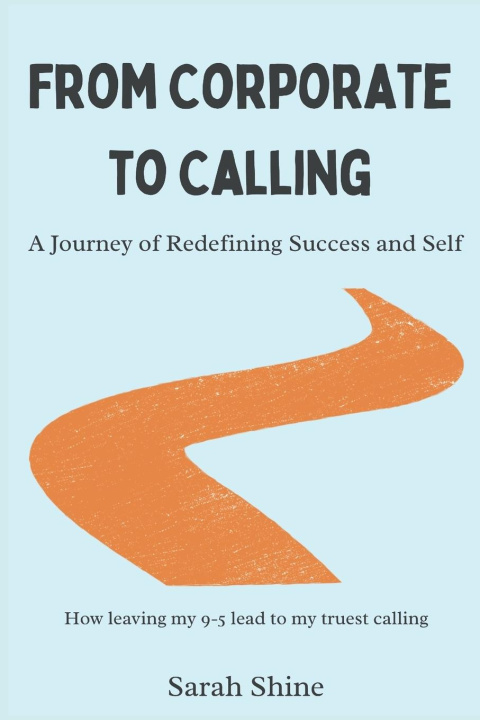 Книга From Corporate to Calling 