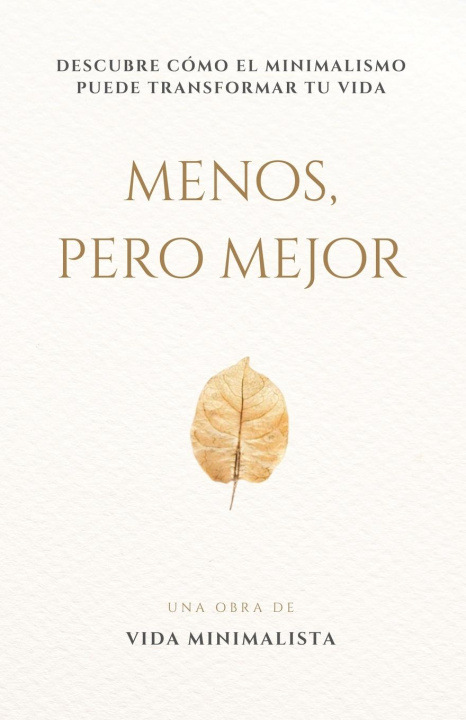 Książka Menos, pero Mejor Vida Minimalista