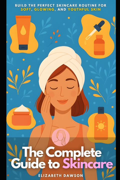 Buch The Complete Guide to Skincare Elizabeth Dawson