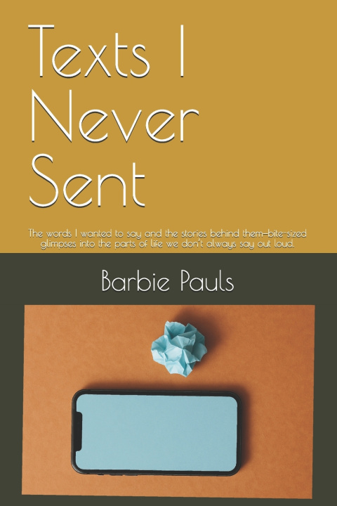 Boek Texts I Never Sent Barbie Pauls