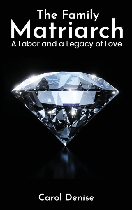 Libro The Family Matriarch Carol Denise