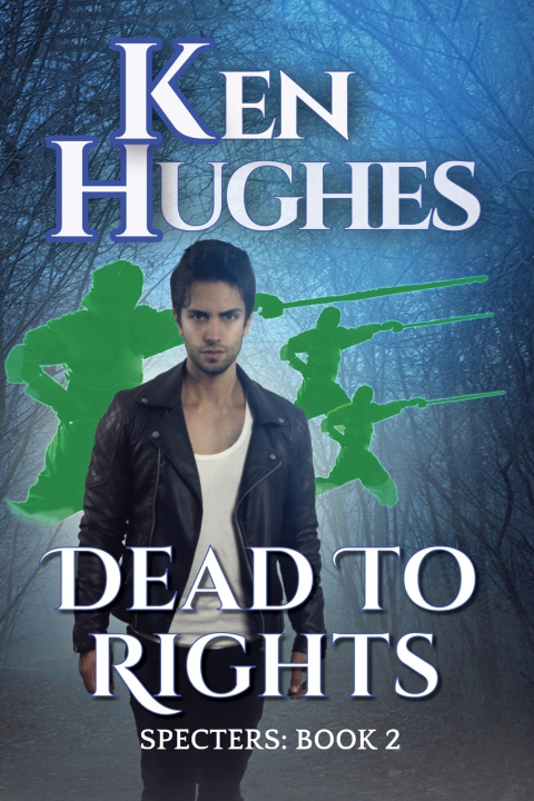 Carte Dead To Rights Ken Hughes