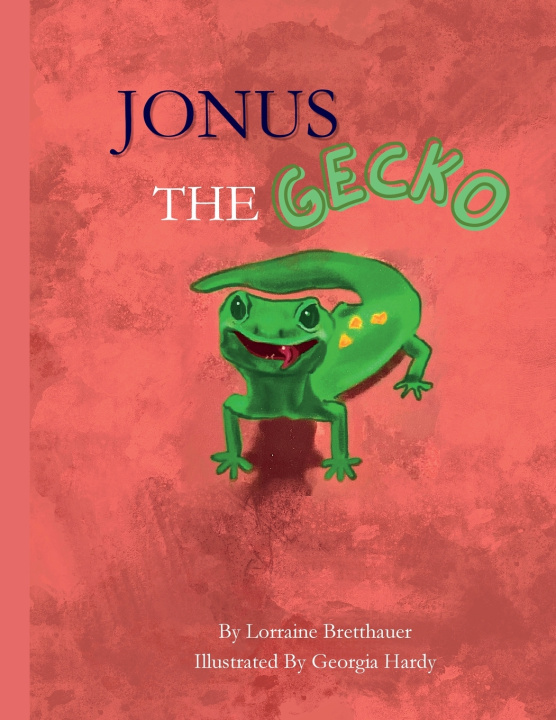 Книга Jonus the Gecko Lorraine Bretthauer