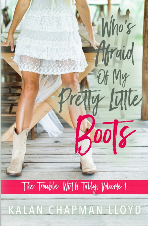 Kniha Who's Afraid Of My Pretty Little Boots Kalan Chapman Lloyd