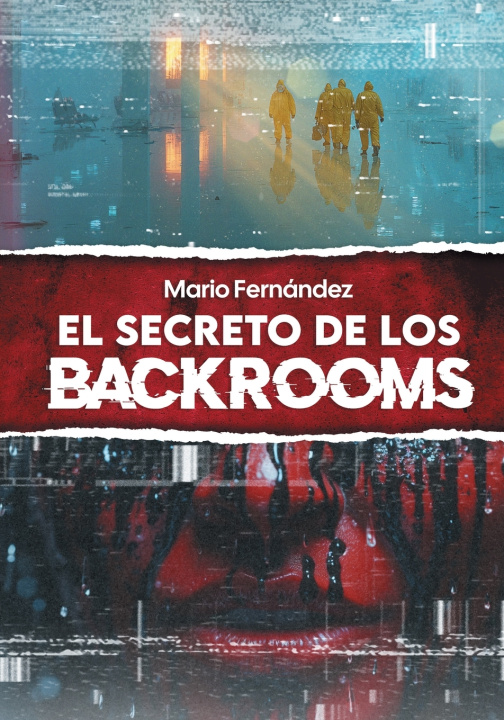 Boek El secreto de los Backrooms Mario Fernández