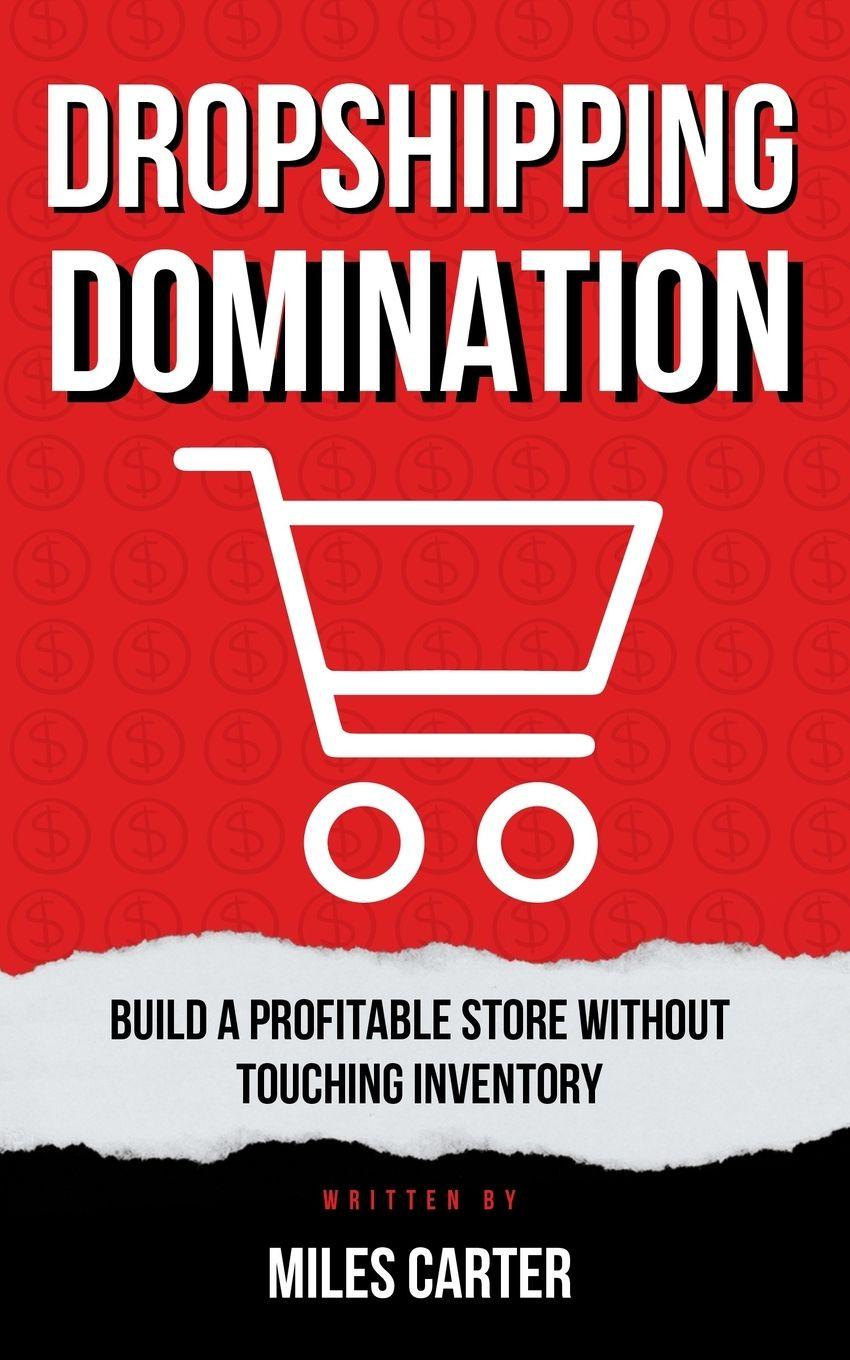 Книга Dropshipping Domination Miles Carter