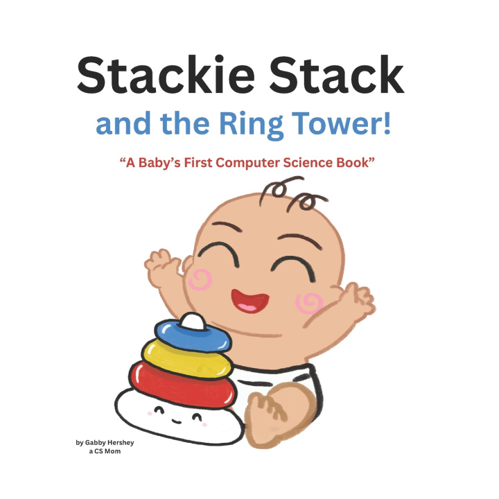 Libro Stackie Stack and the Ring Tower! Gabby Hershey