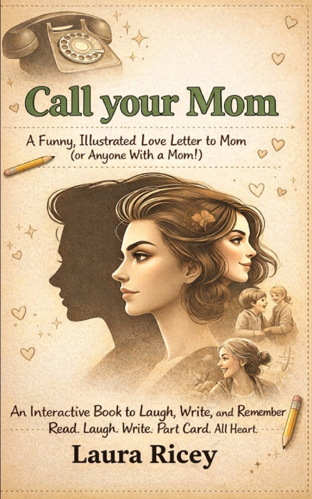Buch Call your Mom Laura Ricey
