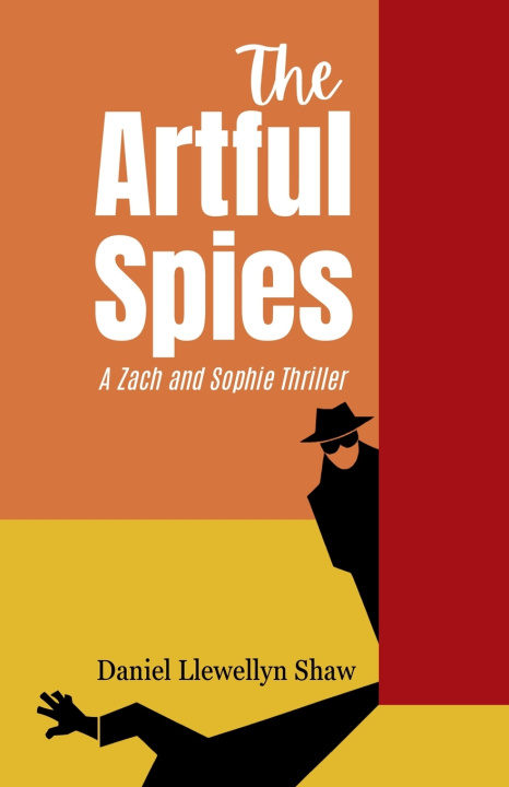Könyv The Artful Spies Daniel Llewellyn Shaw