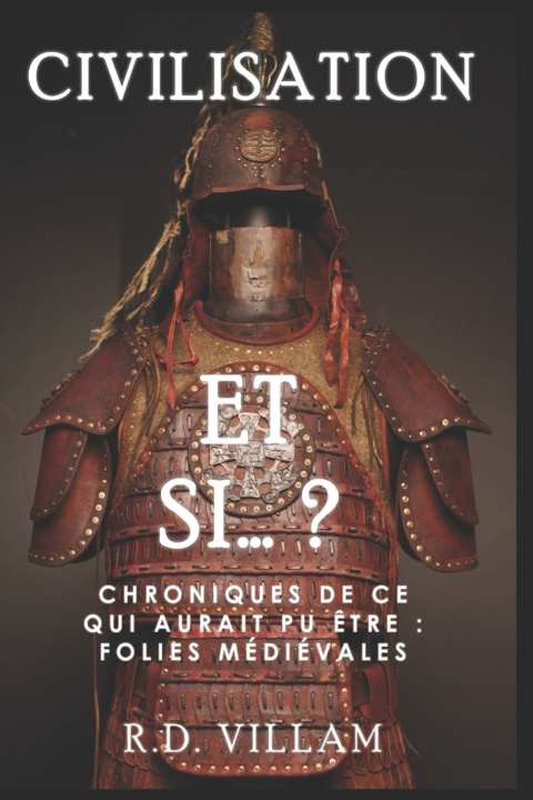 Libro Et si... ? - Chroniques de ce qui aurait pu être R.D. Villam