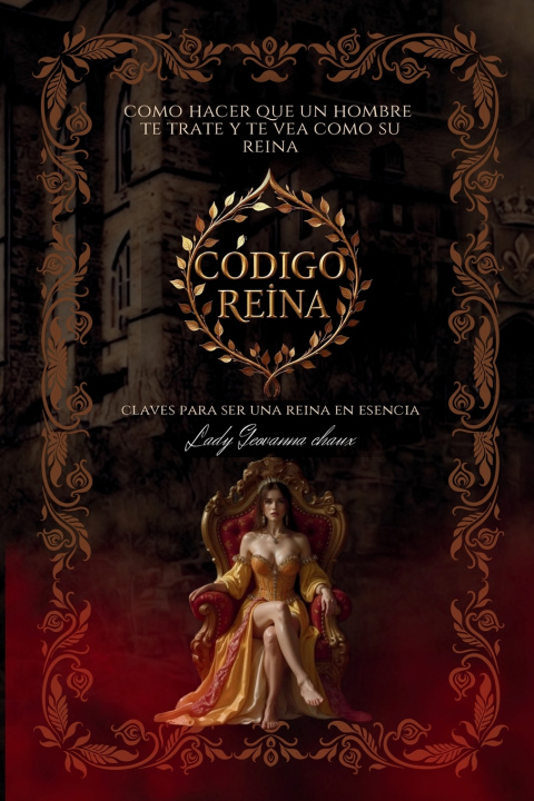 Книга CÓDIGO REINA Lady Geovanna Chaux