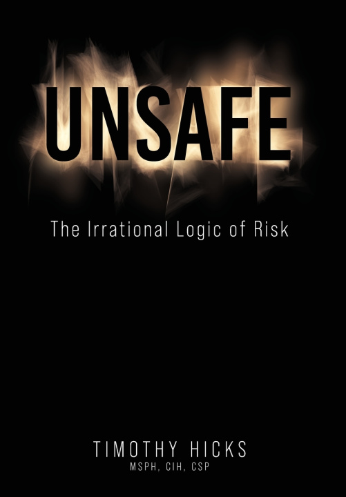 Carte UNSAFE Timothy Hicks