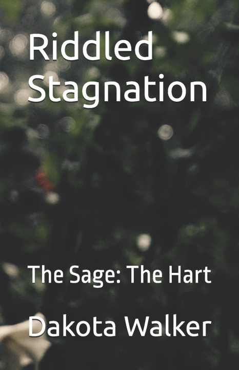 Книга Riddled Stagnation Dakota Walker
