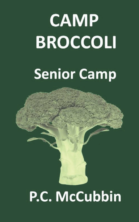 Könyv CAMP BROCCOLI Senior Camp P.C. McCubbin