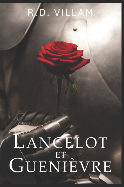Kniha Lancelot et Guenièvre R.D. Villam