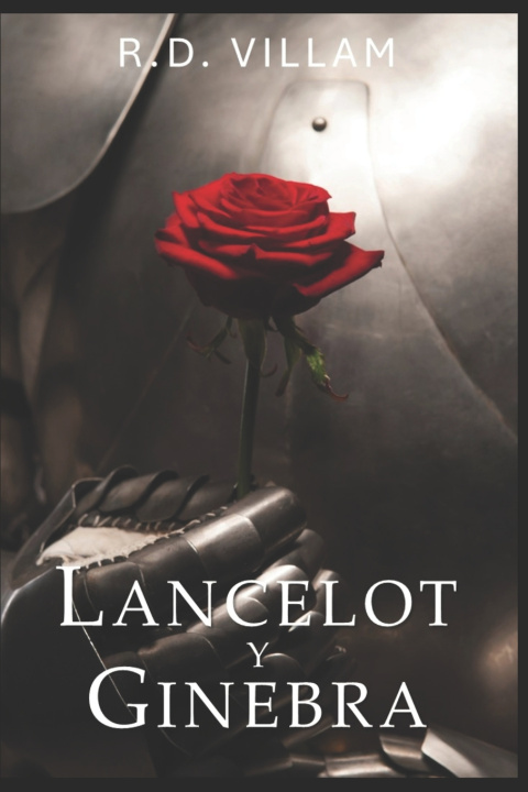 Könyv Lancelot y Ginebra R.D. Villam