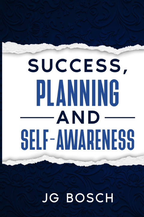 Kniha SUCCESS PLANNING AND SELF-AWARENESS JG BOSCH