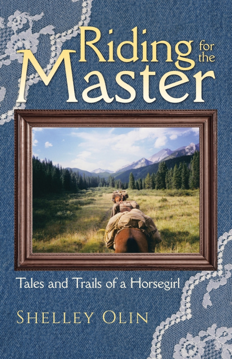 Книга Riding for the Master Shelley Olin